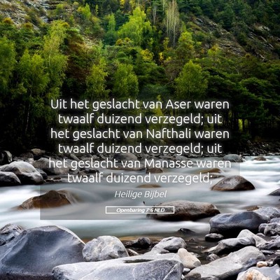 Picture 05 - Openbaring 7:6 NLD - Uit het geslacht van Aser waren twaalf duizend - Bible Verse Picture