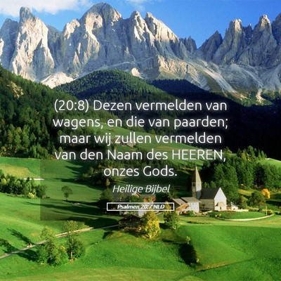 Picture 05 - Psalmen 20:7 NLD - (20:8) Dezen vermelden van wagens, en die van - Bible Verse Picture