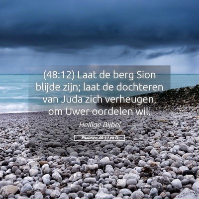 Picture 05 - Psalmen 48:11 NLD - (48:12) Laat de berg Sion blijde zijn; laat de - Bible Verse Picture
