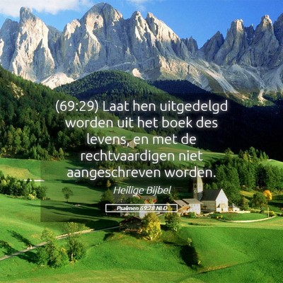 Picture 05 - Psalmen 69:28 NLD - (69:29) Laat hen uitgedelgd worden uit het boek - Bible Verse Picture