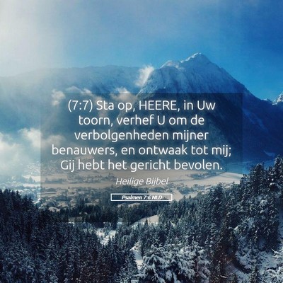 Picture 05 - Psalmen 7:6 NLD - (7:7) Sta op, HEERE, in Uw toorn, verhef U om de - Bible Verse Picture