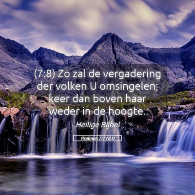 Picture 05 - Psalmen 7:7 NLD - (7:8) Zo zal de vergadering der volken U - Bible Verse Picture