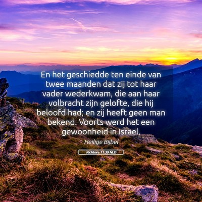 Picture 05 - Richtere 11:39 NLD - En het geschiedde ten einde van twee maanden dat - Bible Verse Picture