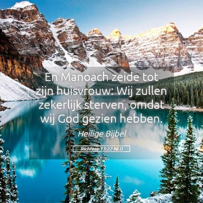 Picture 05 - Richtere 13:22 NLD - En Manoach zeide tot zijn huisvrouw: Wij zullen - Bible Verse Picture