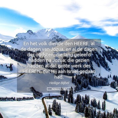 Picture 05 - Richtere 2:7 NLD - En het volk diende den HEERE, al de dagen van - Bible Verse Picture