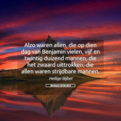 Picture 05 - Richtere 20:46 NLD - Alzo waren allen, die op dien dag van Benjamin - Bible Verse Picture