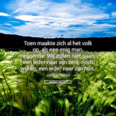 Picture 05 - Richtere 20:8 NLD - Toen maakte zich al het volk op, als een enig - Bible Verse Picture