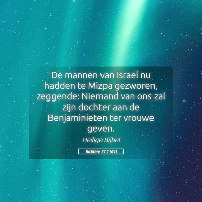 Picture 05 - Richtere 21:1 NLD - De mannen van Israel nu hadden te Mizpa gezworen, - Bible Verse Picture