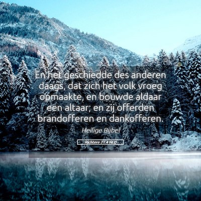 Picture 05 - Richtere 21:4 NLD - En het geschiedde des anderen daags, dat zich het - Bible Verse Picture
