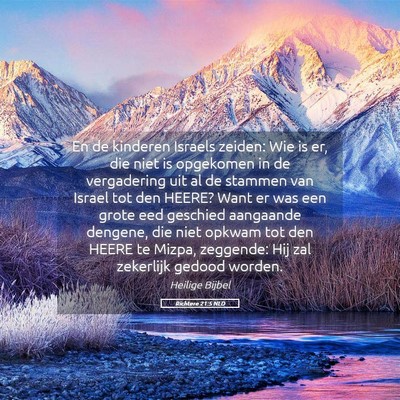 Picture 05 - Richtere 21:5 NLD - En de kinderen Israels zeiden: Wie is er, die - Bible Verse Picture