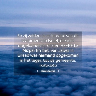 Picture 05 - Richtere 21:8 NLD - En zij zeiden: Is er iemand van de stammen van - Bible Verse Picture