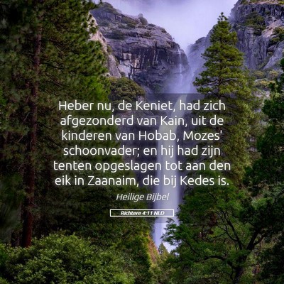 Picture 05 - Richtere 4:11 NLD - Heber nu, de Keniet, had zich afgezonderd van - Bible Verse Picture