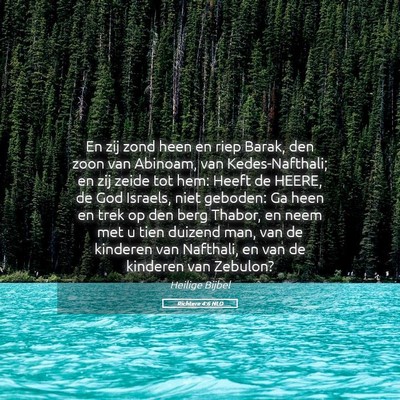 Picture 05 - Richtere 4:6 NLD - En zij zond heen en riep Barak, den zoon van - Bible Verse Picture