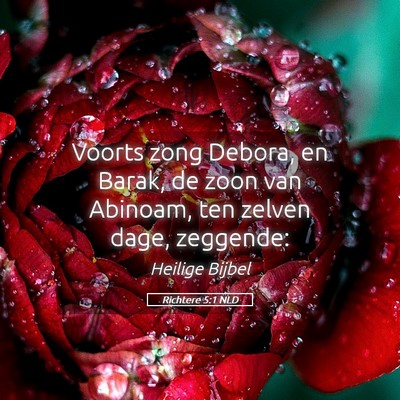Picture 05 - Richtere 5:1 NLD - Voorts zong Debora, en Barak, de zoon van - Bible Verse Picture