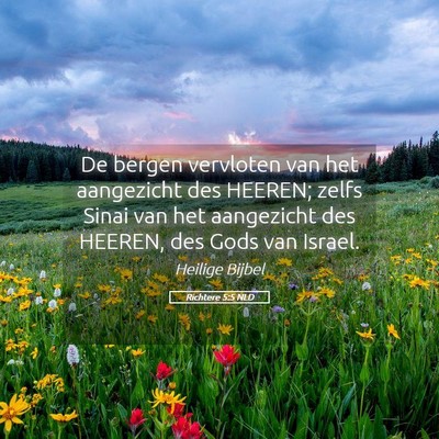 Picture 05 - Richtere 5:5 NLD - De bergen vervloten van het aangezicht des - Bible Verse Picture
