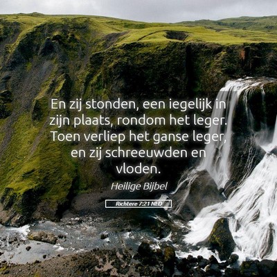 Picture 05 - Richtere 7:21 NLD - En zij stonden, een iegelijk in zijn plaats, - Bible Verse Picture