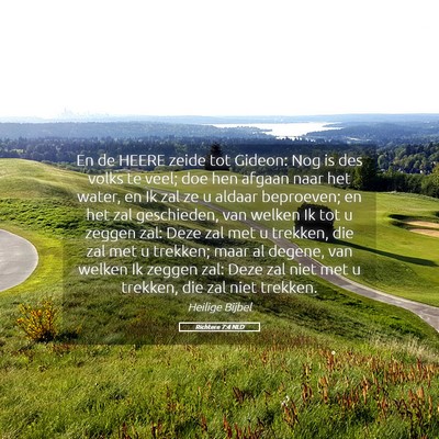 Picture 05 - Richtere 7:4 NLD - En de HEERE zeide tot Gideon: Nog is des volks te - Bible Verse Picture