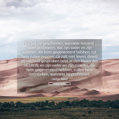 Picture 05 - Zacharia 13:3 NLD - En het zal geschieden, wanneer iemand meer - Bible Verse Picture