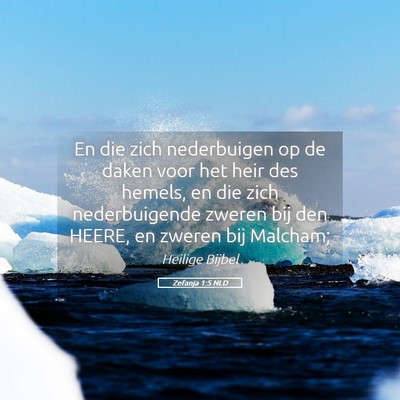 Picture 05 - Zefanja 1:5 NLD - En die zich nederbuigen op de daken voor het heir - Bible Verse Picture