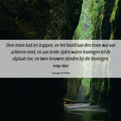 Picture 06 - 1 Koningen 10:19 NLD - Deze troon had zes trappen, en het hoofd van den - Bible Verse Picture