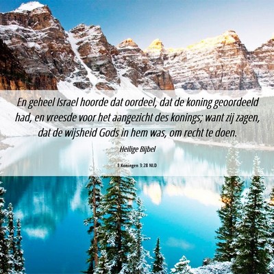 Picture 06 - 1 Koningen 3:28 NLD - En geheel Israel hoorde dat oordeel, dat de - Bible Verse Picture