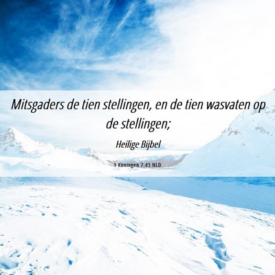 Picture 06 - 1 Koningen 7:43 NLD - Mitsgaders de tien stellingen, en de tien - Bible Verse Picture