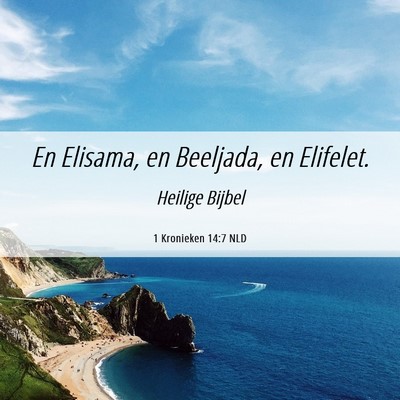 Picture 06 - 1 Kronieken 14:7 NLD - En Elisama, en Beeljada, en - Bible Verse Picture