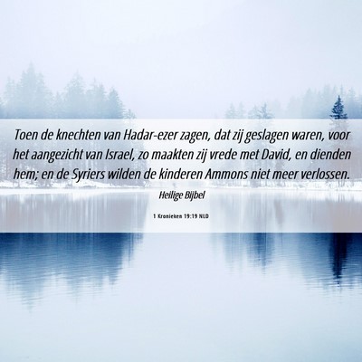 Picture 06 - 1 Kronieken 19:19 NLD - Toen de knechten van Hadar-ezer zagen, dat zij - Bible Verse Picture
