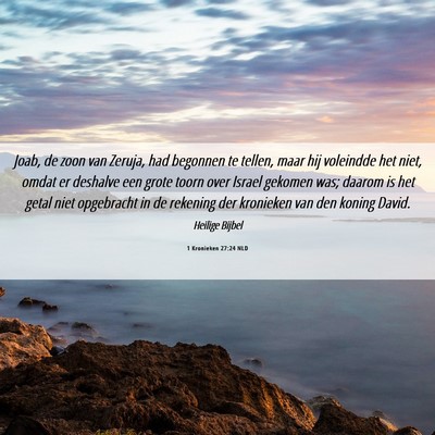 Picture 06 - 1 Kronieken 27:24 NLD - Joab, de zoon van Zeruja, had begonnen te tellen, - Bible Verse Picture