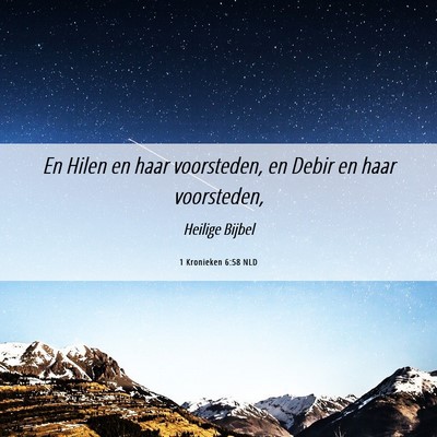 Picture 06 - 1 Kronieken 6:58 NLD - En Hilen en haar voorsteden, en Debir en haar - Bible Verse Picture