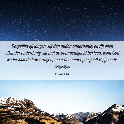 Picture 06 - 1 Petrus 5:5 NLD - Desgelijks gij jongen, zijt den ouden onderdanig; - Bible Verse Picture