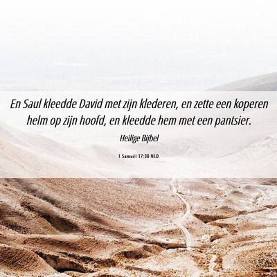 Picture 06 - 1 Samuël 17:38 NLD - En Saul kleedde David met zijn klederen, en zette - Bible Verse Picture