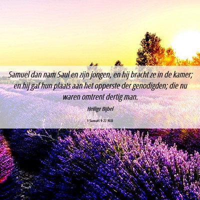 Picture 06 - 1 Samuël 9:22 NLD - Samuel dan nam Saul en zijn jongen, en hij bracht - Bible Verse Picture