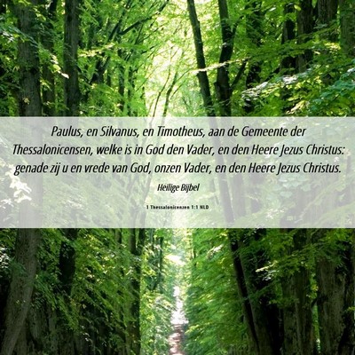 Picture 06 - 1 Thessalonicenzen 1:1 NLD - Paulus, en Silvanus, en Timotheus, aan de - Bible Verse Picture