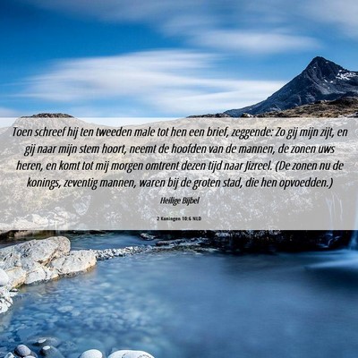 Picture 06 - 2 Koningen 10:6 NLD - Toen schreef hij ten tweeden male tot hen een - Bible Verse Picture