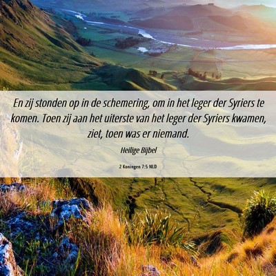 Picture 06 - 2 Koningen 7:5 NLD - En zij stonden op in de schemering, om in het - Bible Verse Picture
