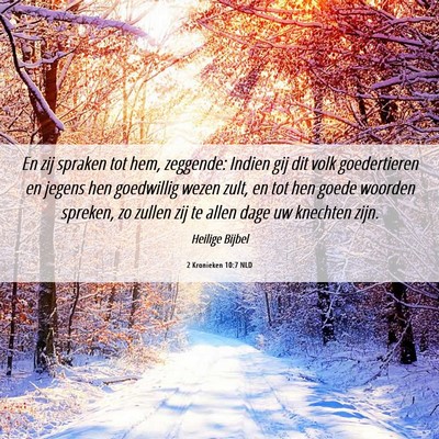 Picture 06 - 2 Kronieken 10:7 NLD - En zij spraken tot hem, zeggende: Indien gij dit - Bible Verse Picture