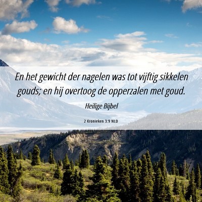 Picture 06 - 2 Kronieken 3:9 NLD - En het gewicht der nagelen was tot vijftig - Bible Verse Picture