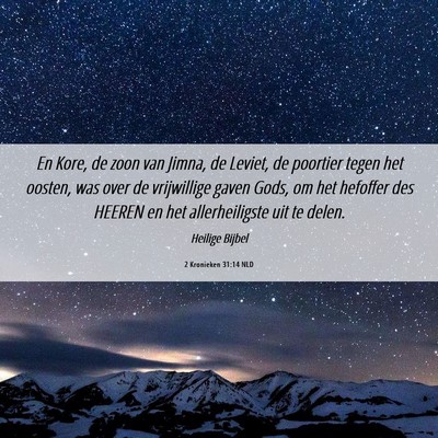 Picture 06 - 2 Kronieken 31:14 NLD - En Kore, de zoon van Jimna, de Leviet, de - Bible Verse Picture
