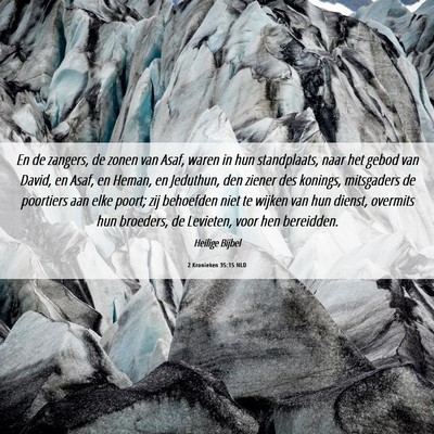 Picture 06 - 2 Kronieken 35:15 NLD - En de zangers, de zonen van Asaf, waren in hun - Bible Verse Picture