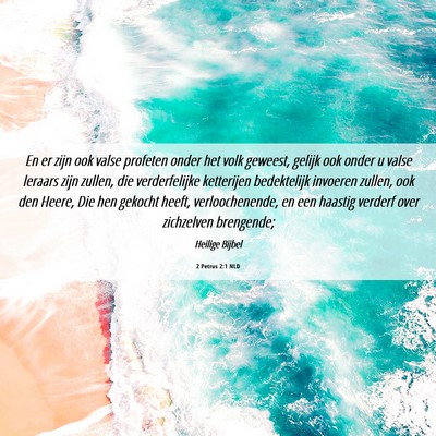 Picture 06 - 2 Petrus 2:1 NLD - En er zijn ook valse profeten onder het volk - Bible Verse Picture