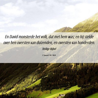 Picture 06 - 2 Samuël 18:1 NLD - En David monsterde het volk, dat met hem was; en - Bible Verse Picture