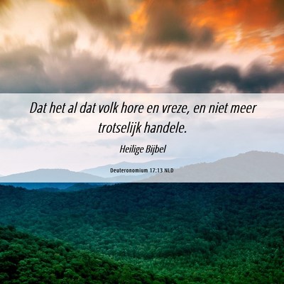 Picture 06 - Deuteronomium 17:13 NLD - Dat het al dat volk hore en vreze, en niet meer - Bible Verse Picture