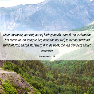 Picture 06 - Deuteronomium 9:21 NLD - Maar uw zonde, het kalf, dat gij hadt gemaakt, - Bible Verse Picture
