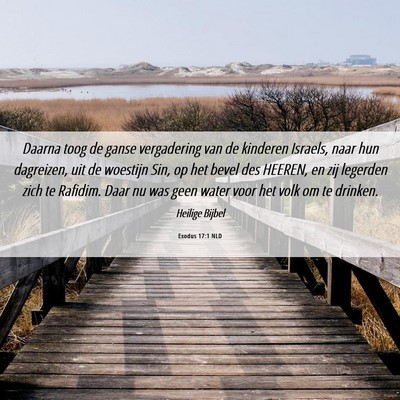 Picture 06 - Exodus 17:1 NLD - Daarna toog de ganse vergadering van de kinderen - Bible Verse Picture