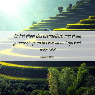 Picture 06 - Exodus 30:28 NLD - En het altaar des brandoffers, met al zijn - Bible Verse Picture