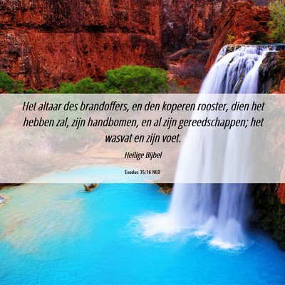 Picture 06 - Exodus 35:16 NLD - Het altaar des brandoffers, en den koperen - Bible Verse Picture