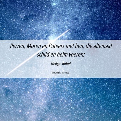 Picture 06 - Ezechiël 38:5 NLD - Perzen, Moren en Puteers met hen, die altemaal - Bible Verse Picture