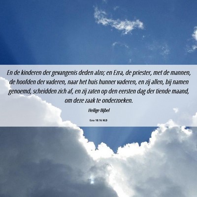 Picture 06 - Ezra 10:16 NLD - En de kinderen der gevangenis deden alzo; en - Bible Verse Picture
