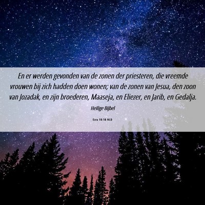 Picture 06 - Ezra 10:18 NLD - En er werden gevonden van de zonen der - Bible Verse Picture